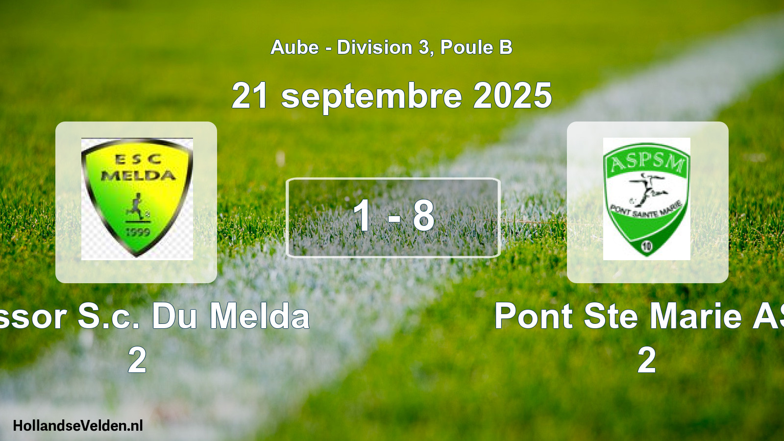 Match joué: Essor S.c. Du Melda 2 - Pont Ste Marie AS 2 1 - 8 (21 septembre 2025)