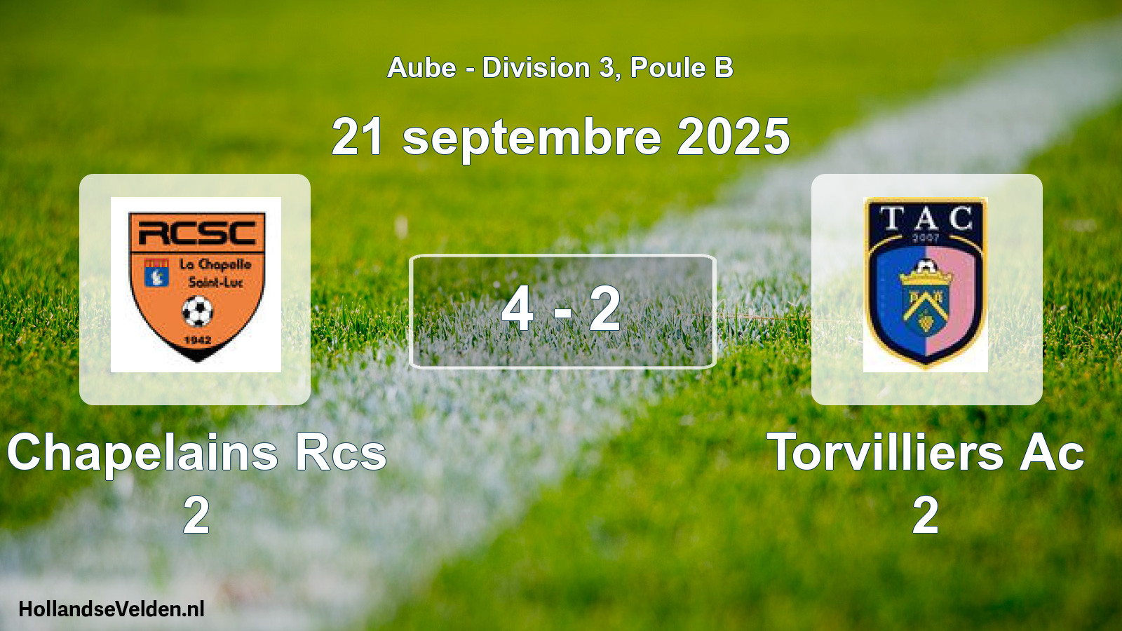 Match joué: Chapelains Rcs 2 - Torvilliers Ac 2 4 - 2 (21 septembre 2025)