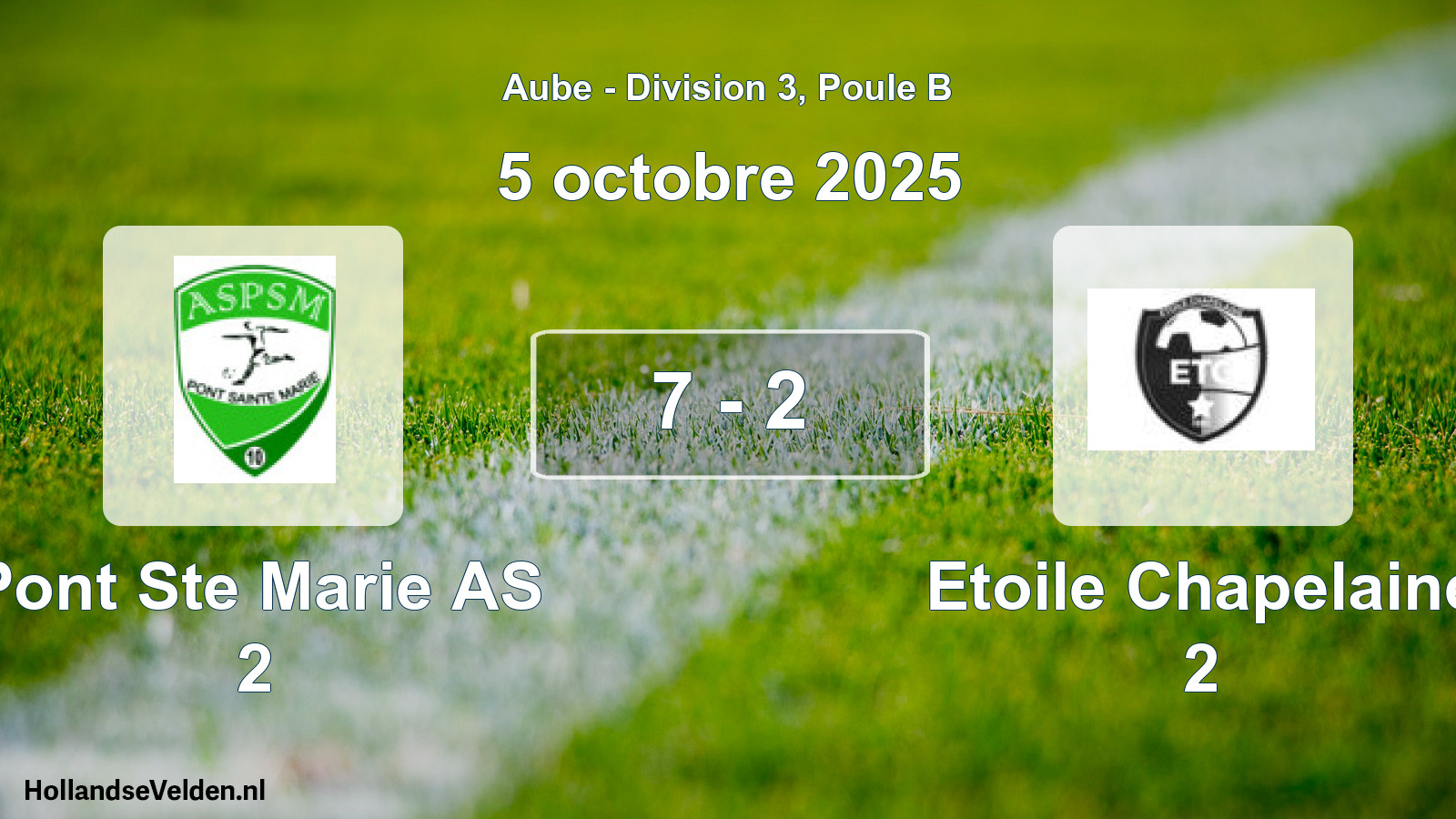 Gespeelde wedstrijd: Pont Ste Marie AS 2 - Etoile Chapelaine 2 7 - 2 (5 oktober 2025)
