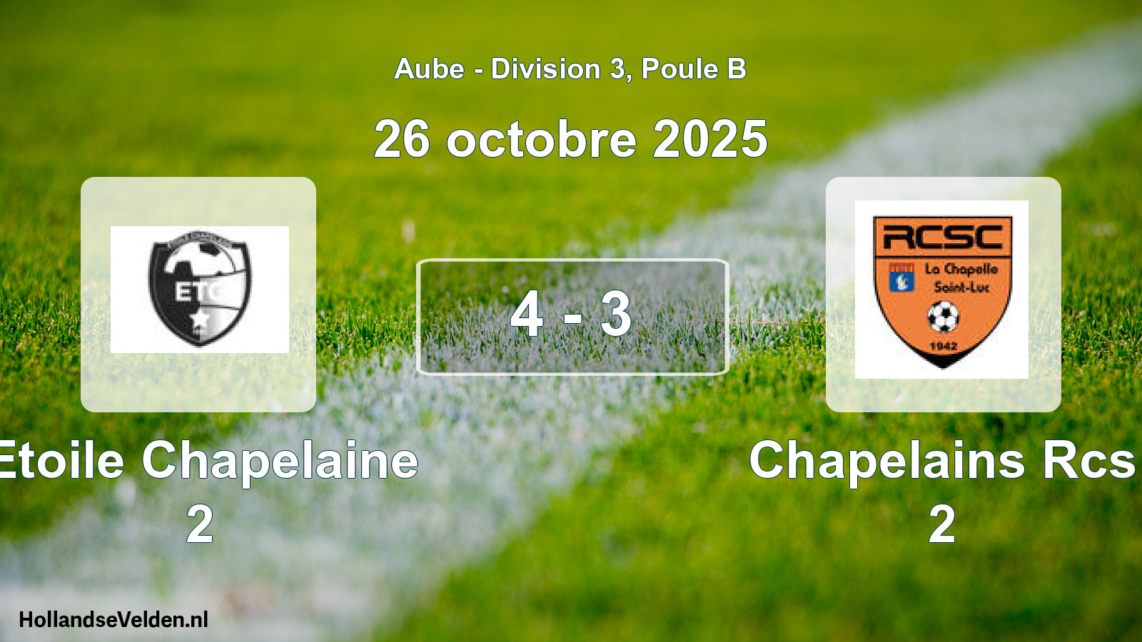Match joué: Etoile Chapelaine 2 - Chapelains Rcs 2 4 - 3 (26 octobre 2025)