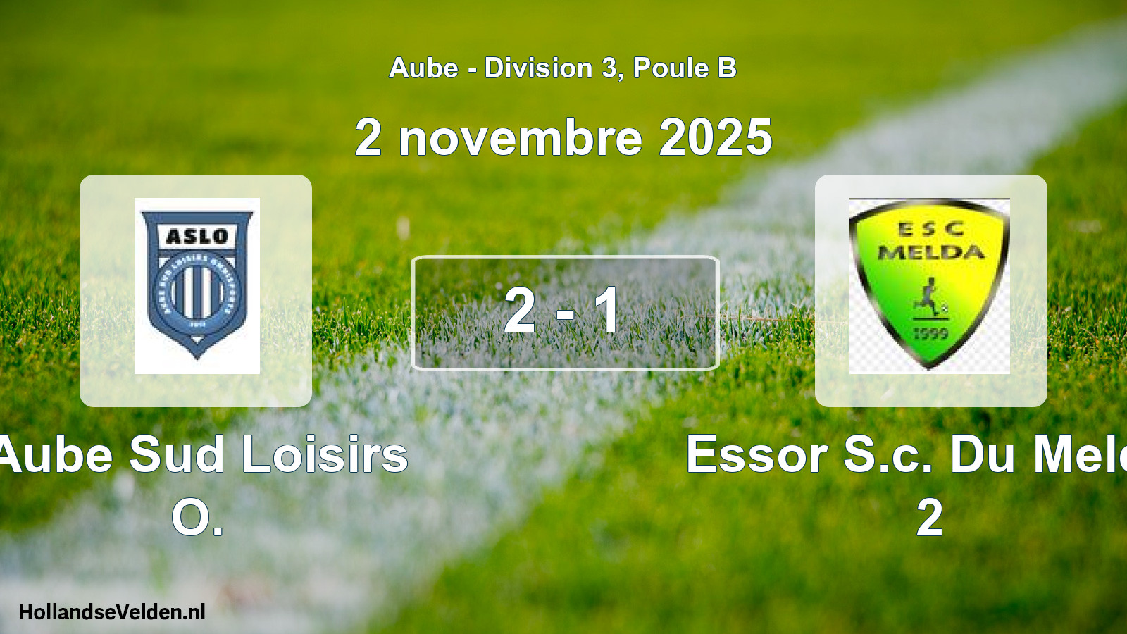 Match joué: Aube Sud Loisirs O. - Essor S.c. Du Melda 2 2 - 1 (2 novembre 2025)
