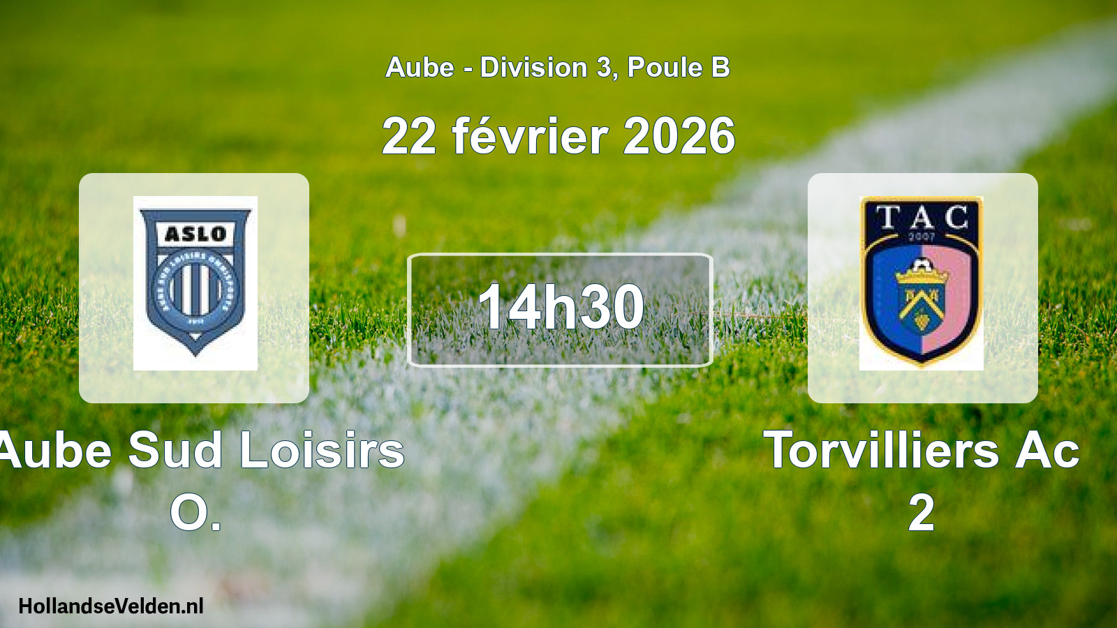 Match programmé: Aube Sud Loisirs O. - Torvilliers Ac 2 (22 février 2026)