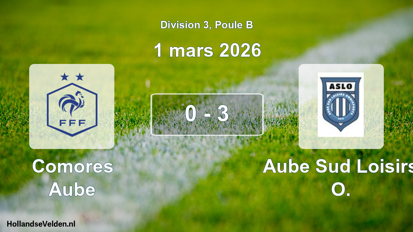 Gespeelde wedstrijd: Comores Aube - Aube Sud Loisirs O. 0 - 3 (1 maart 2026)