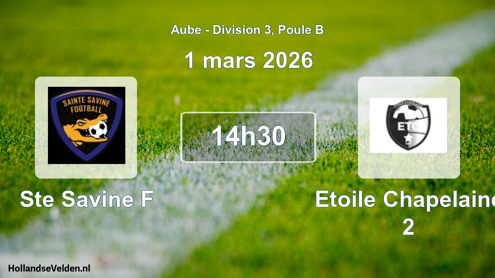 Scheduled Match: Ste Savine F - Etoile Chapelaine 2 (1 March 2026)
