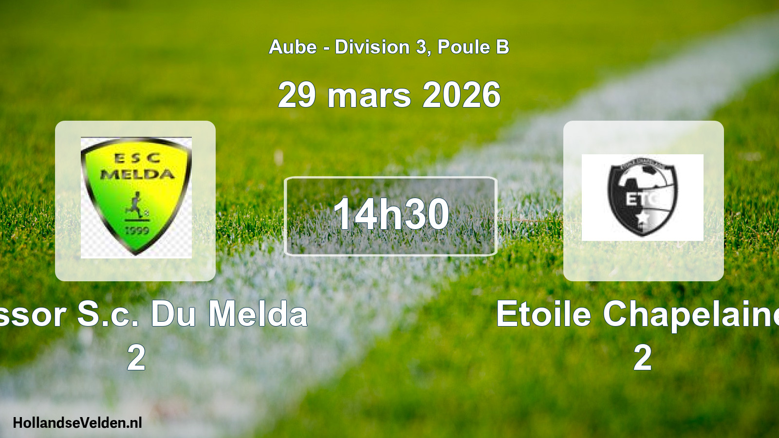 Match programmé: Essor S.c. Du Melda 2 - Etoile Chapelaine 2 (29 mars 2026)