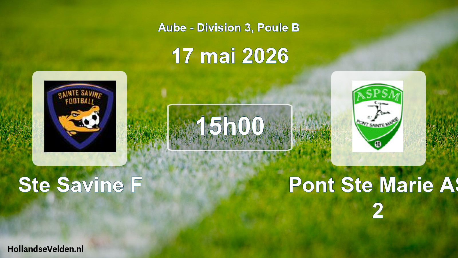 Scheduled Match: Ste Savine F - Pont Ste Marie AS 2 (17 May 2026)