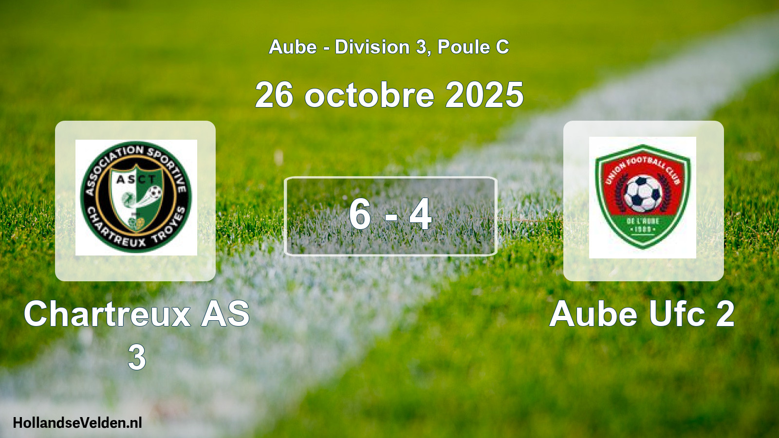 Match joué: Chartreux AS 3 - Aube Ufc 2 6 - 4 (26 octobre 2025)