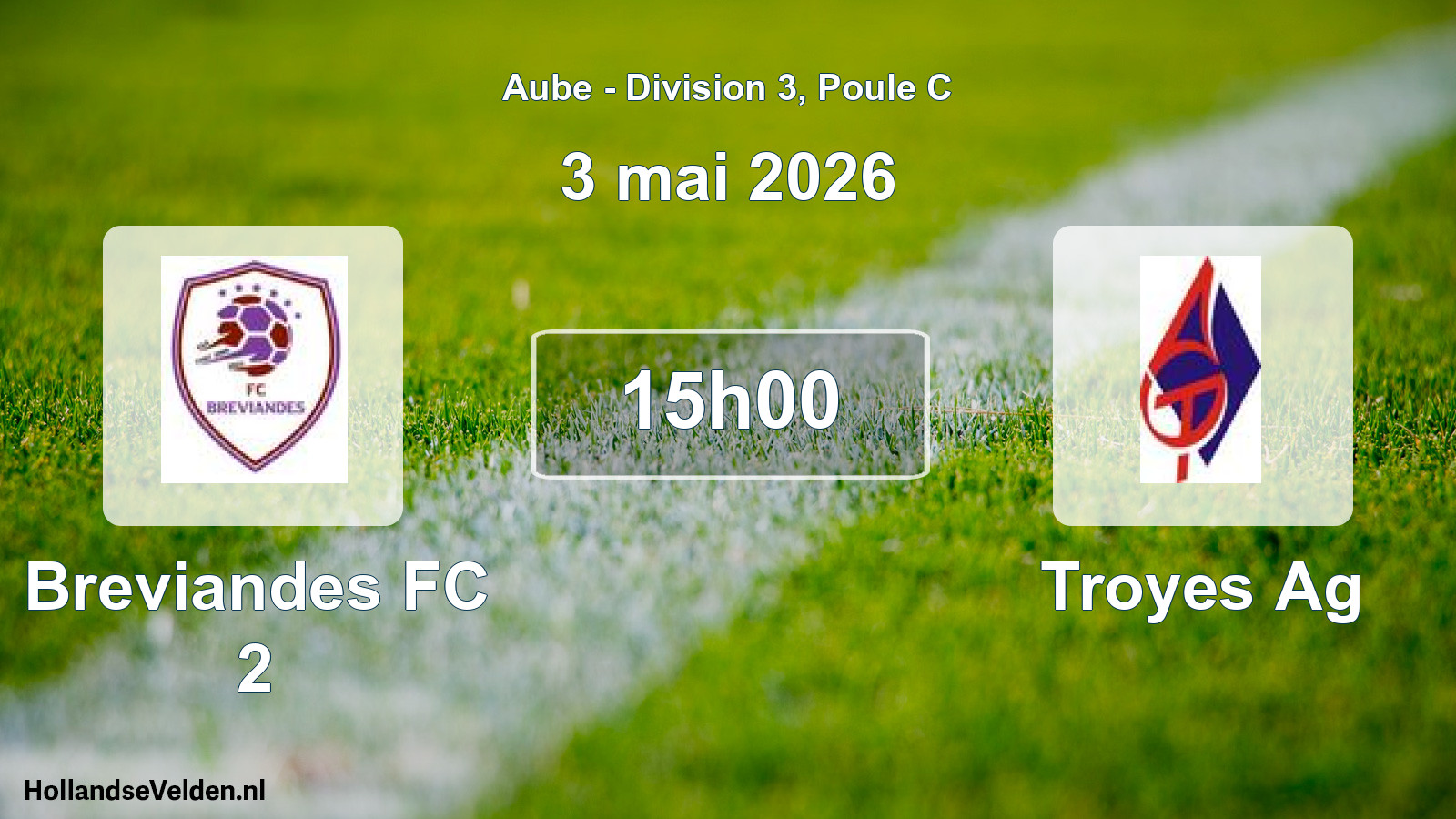Geplande wedstrijd: Breviandes FC 2 - Troyes Ag (3 mei 2026)