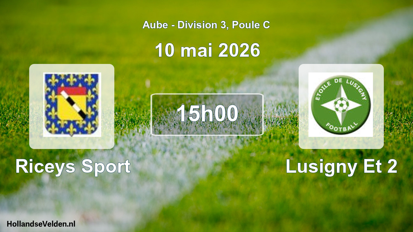 Scheduled Match: Riceys Sport - Lusigny Et 2 (10 May 2026)