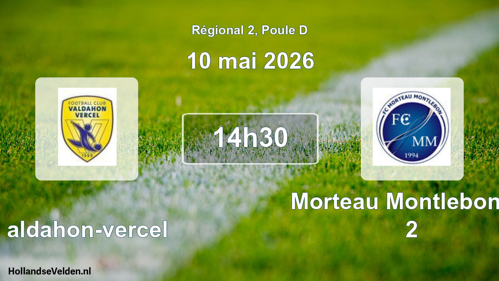 Scheduled Match: Valdahon-vercel - Morteau Montlebon Fc 2 (10 May 2026)
