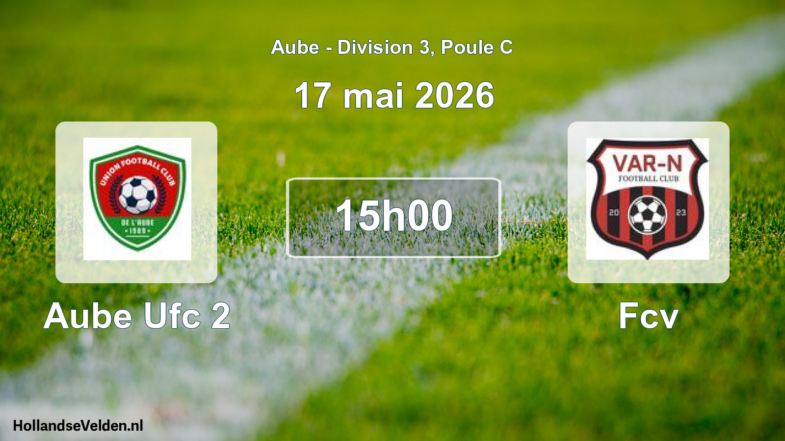 Match programmé: Aube Ufc 2 - Fcv (17 mai 2026)