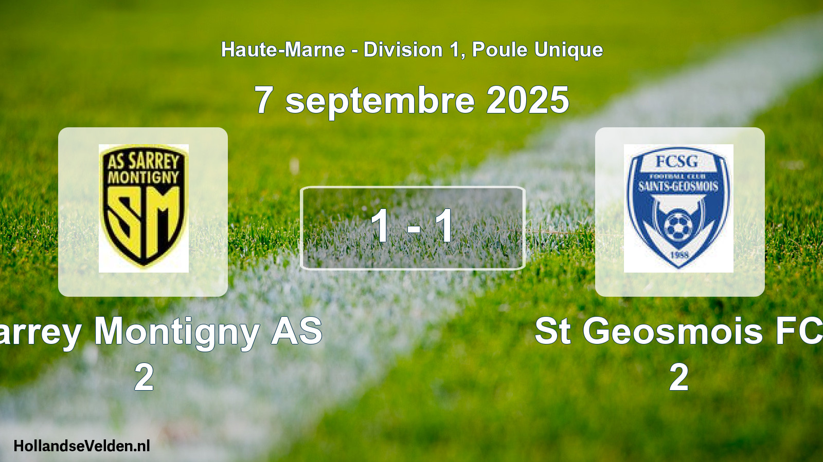 Match joué: Sarrey Montigny AS 2 - St Geosmois FC 2 1 - 1 (7 septembre 2025)
