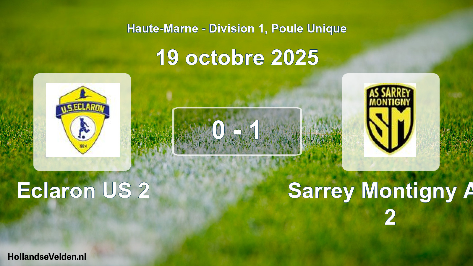 Total number of matches played: Eclaron US 2 - Sarrey Montigny AS 2 0 - 1 (19 October 2025)