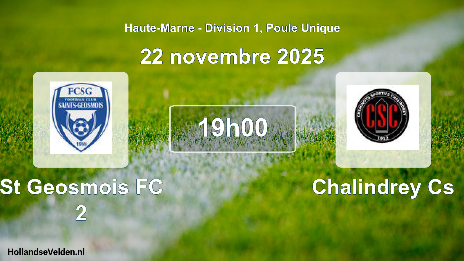 Scheduled Match: St Geosmois FC 2 - Chalindrey Cs (22 November 2025)