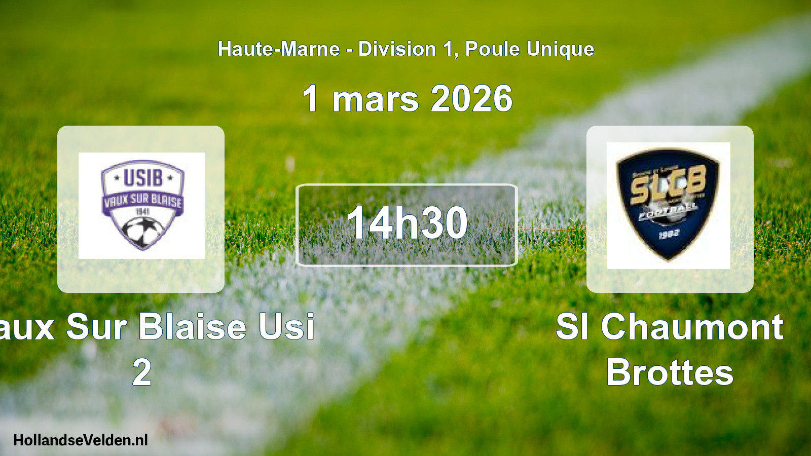 Match programmé: Vaux Sur Blaise Usi 2 - Sl Chaumont Brottes (1 mars 2026)