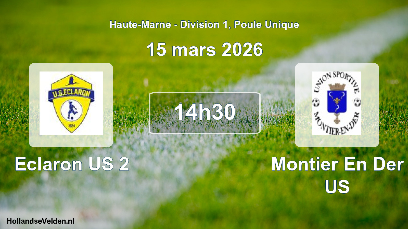 Geplande wedstrijd: Eclaron US 2 - Montier En Der US (15 maart 2026)