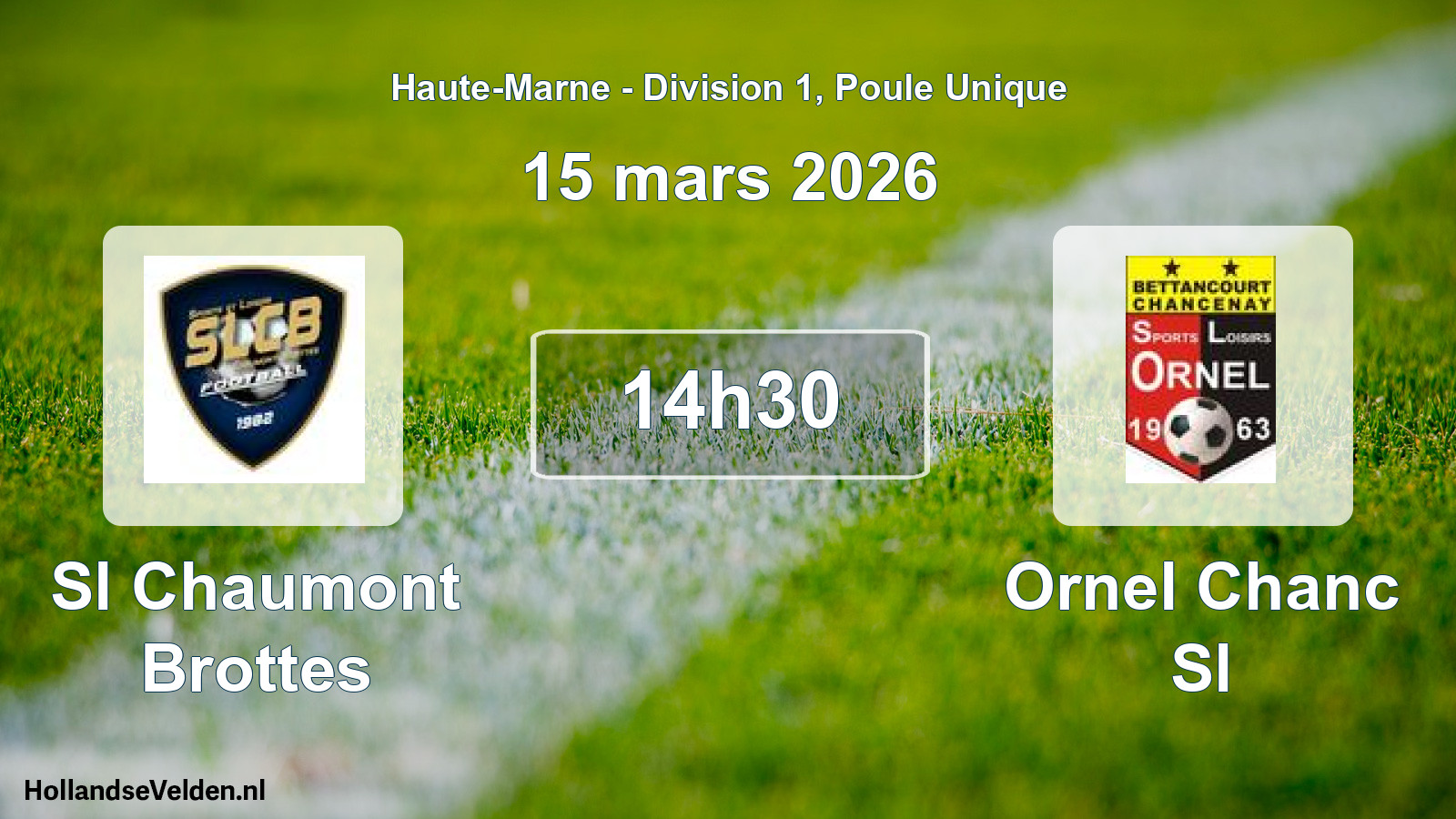 Scheduled Match: Sl Chaumont Brottes - Ornel Chanc Sl (15 March 2026)