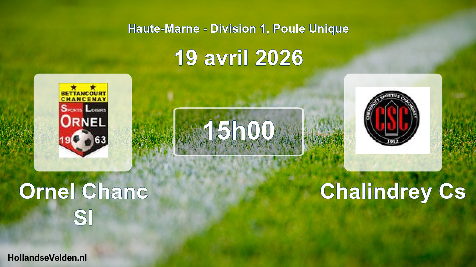 Match programmé: Ornel Chanc Sl - Chalindrey Cs (19 avril 2026)