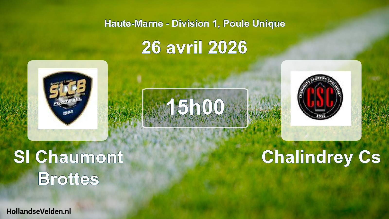 Geplande wedstrijd: Sl Chaumont Brottes - Chalindrey Cs (26 april 2026)