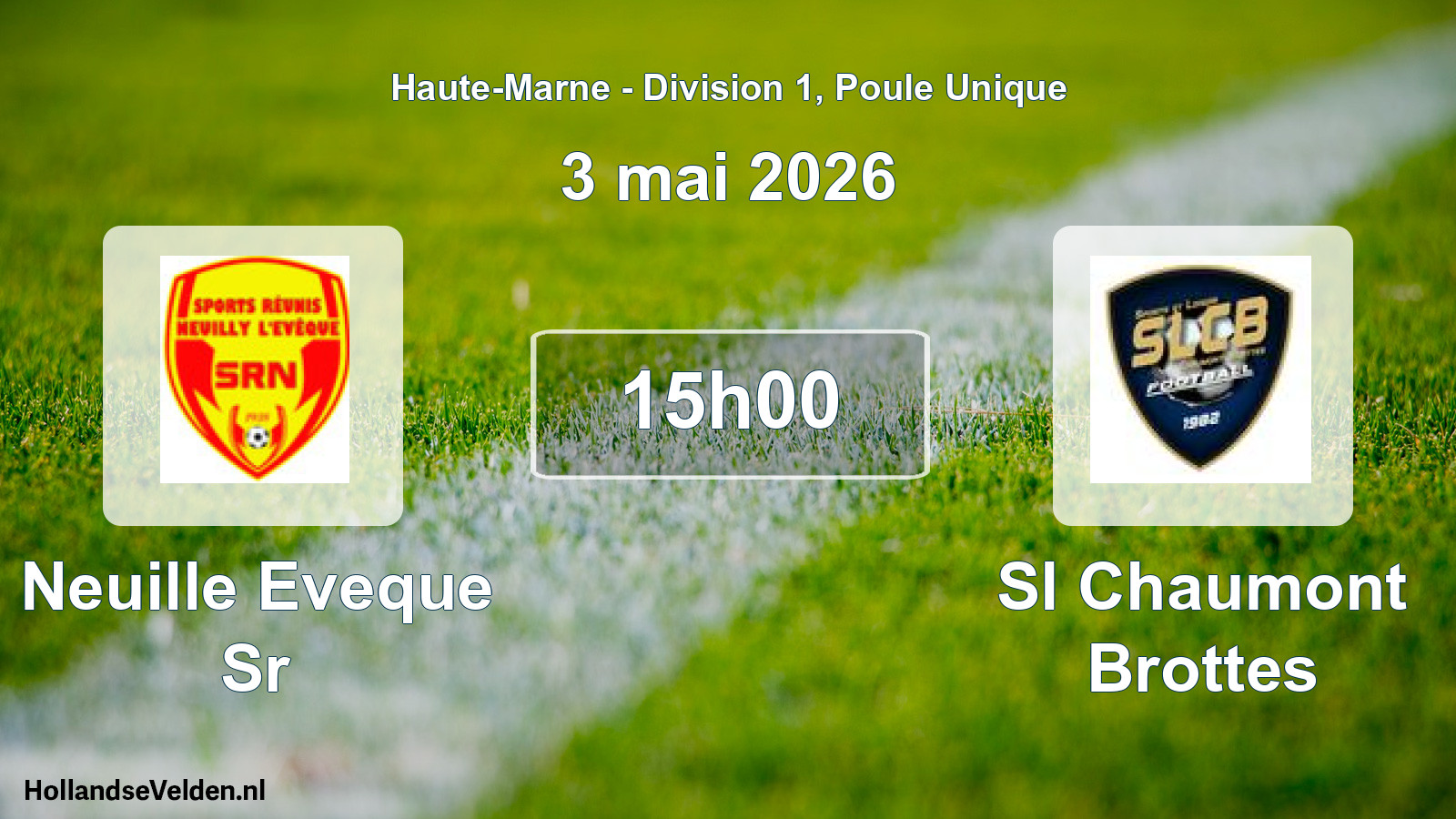 Geplande wedstrijd: Neuille Eveque Sr - Sl Chaumont Brottes (3 mei 2026)