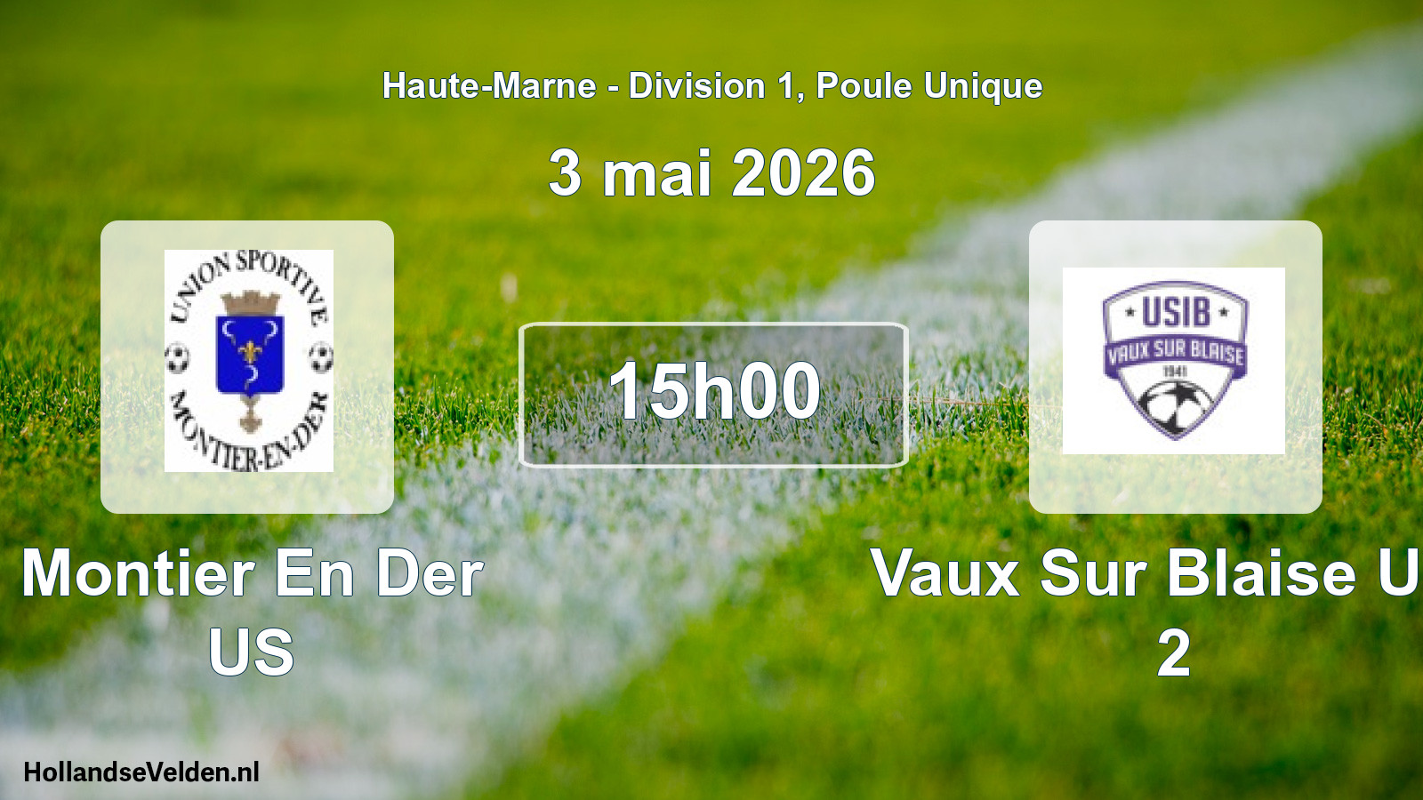 Scheduled Match: Montier En Der US - Vaux Sur Blaise Usi 2 (3 May 2026)
