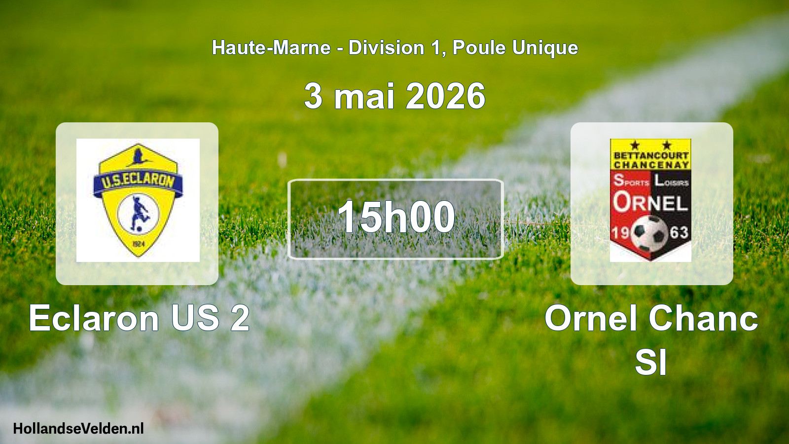 Match programmé: Eclaron US 2 - Ornel Chanc Sl (3 mai 2026)