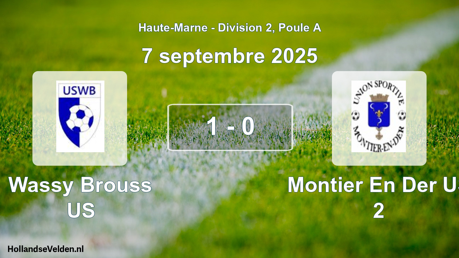 Total number of matches played: Wassy Brouss US - Montier En Der US 2 1 - 0 (7 September 2025)