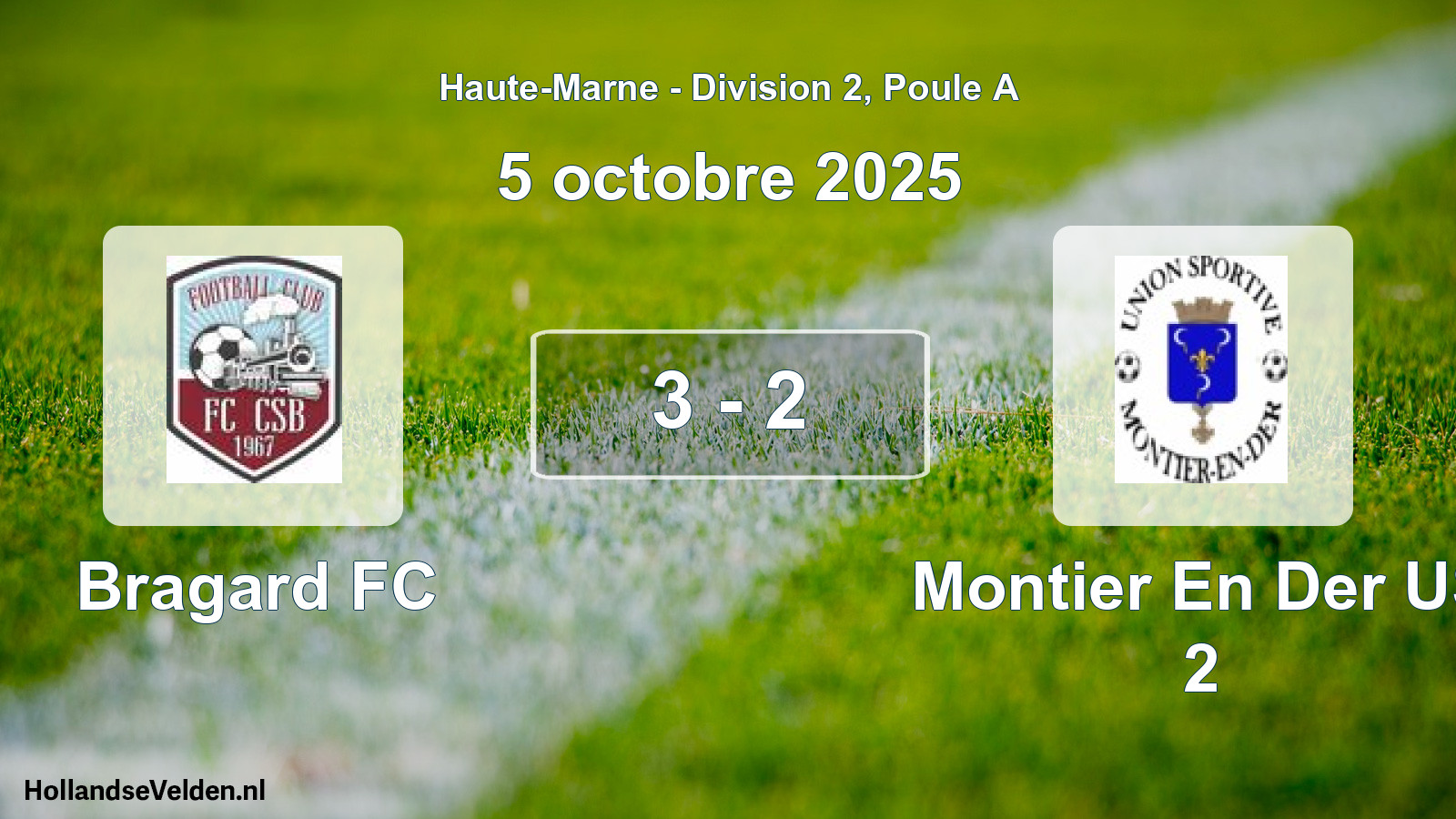Gespeelde wedstrijd: Bragard FC - Montier En Der US 2 3 - 2 (5 oktober 2025)