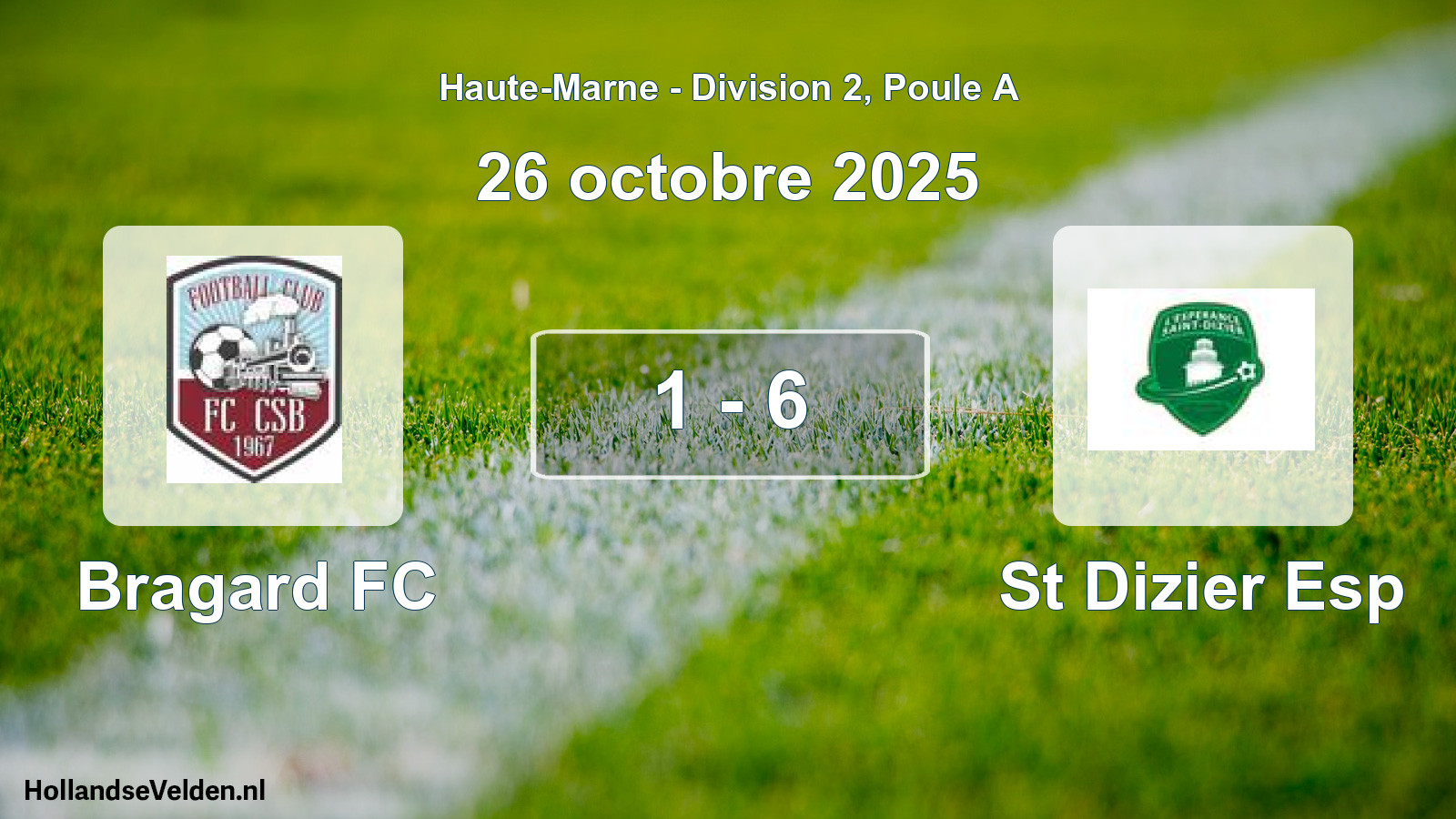 Match joué: Bragard FC - St Dizier Esp 1 - 6 (26 octobre 2025)