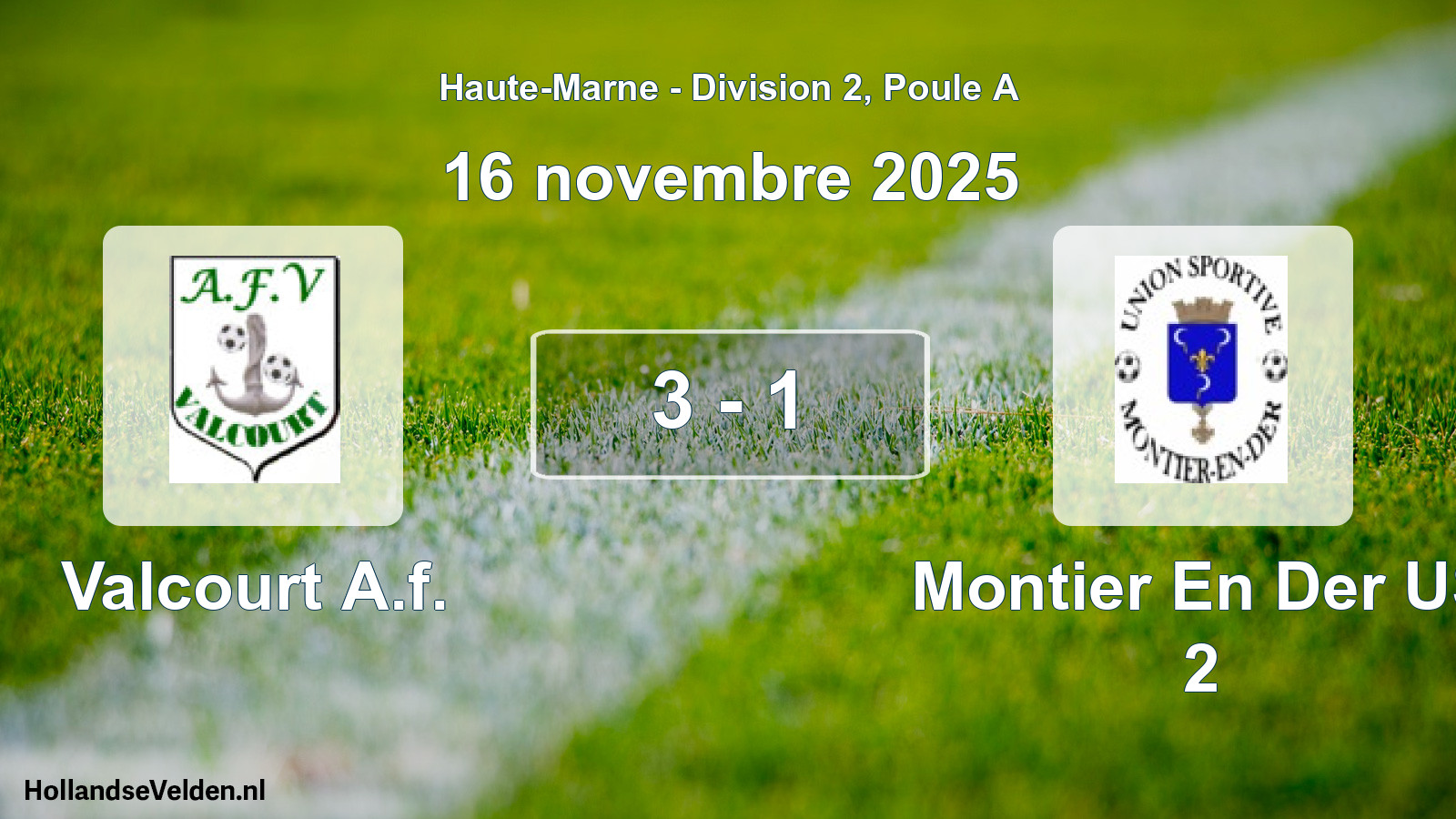 Match joué: Valcourt A.f. - Montier En Der US 2 3 - 1 (16 novembre 2025)