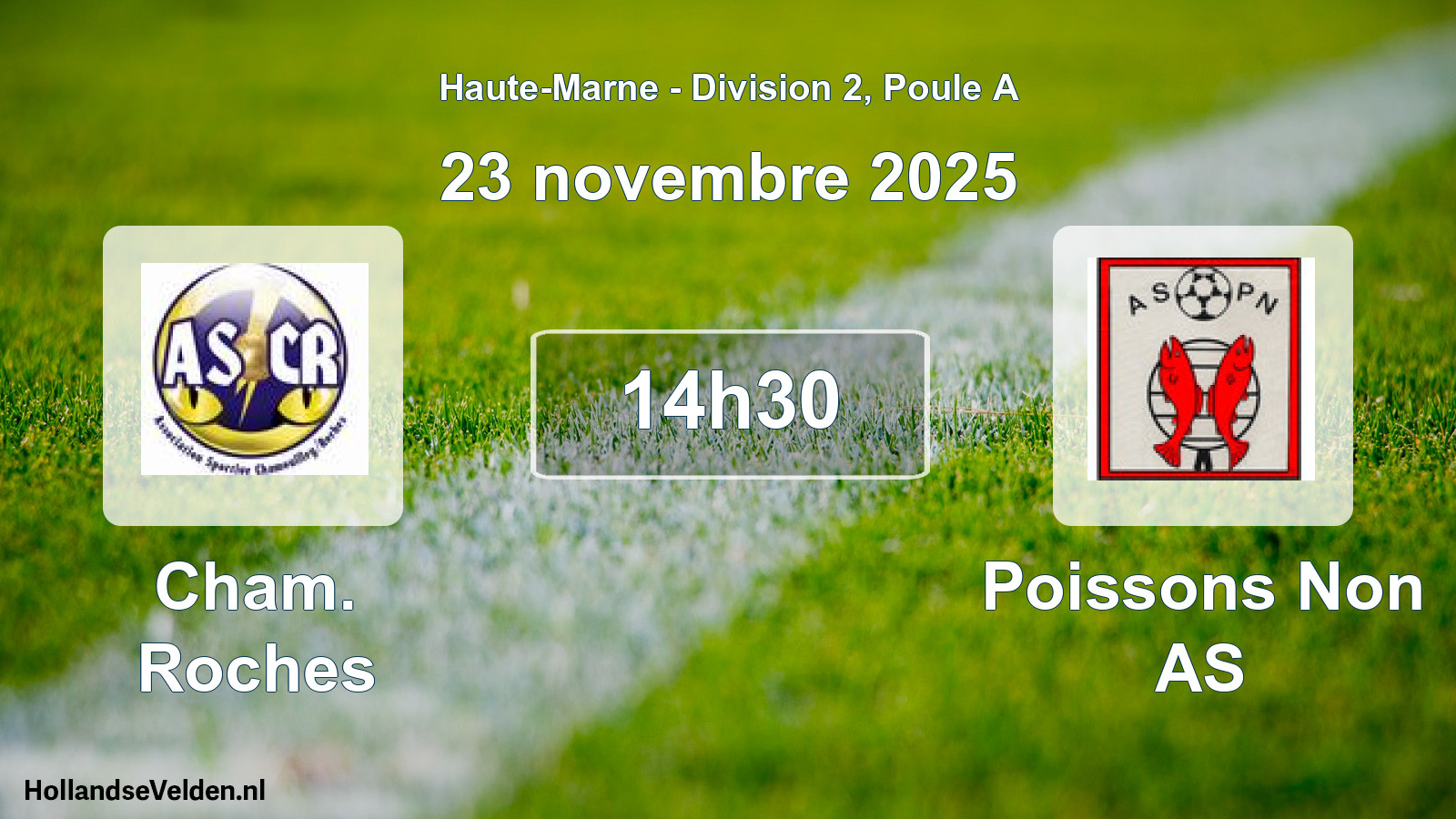 Match programmé: Cham. Roches - Poissons Non AS (23 novembre 2025)