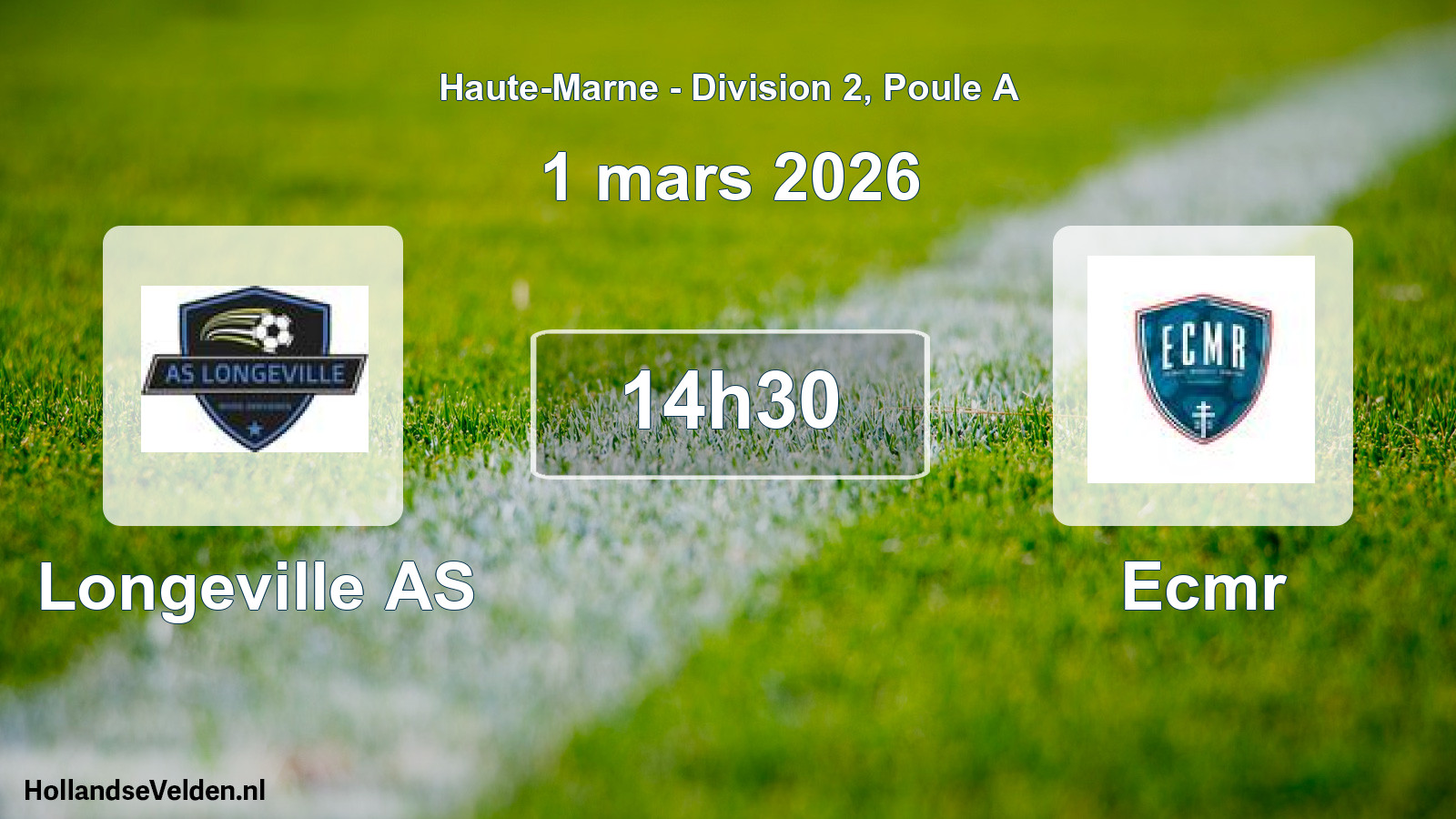 Match programmé: Longeville AS - Ecmr (1 mars 2026)