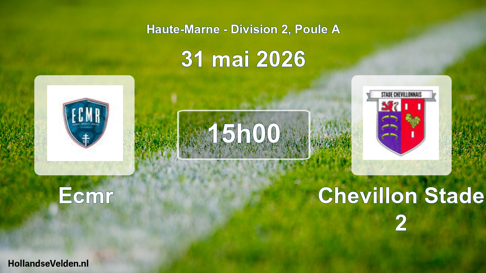 Geplande wedstrijd: Ecmr - Chevillon Stade 2 (31 mei 2026)