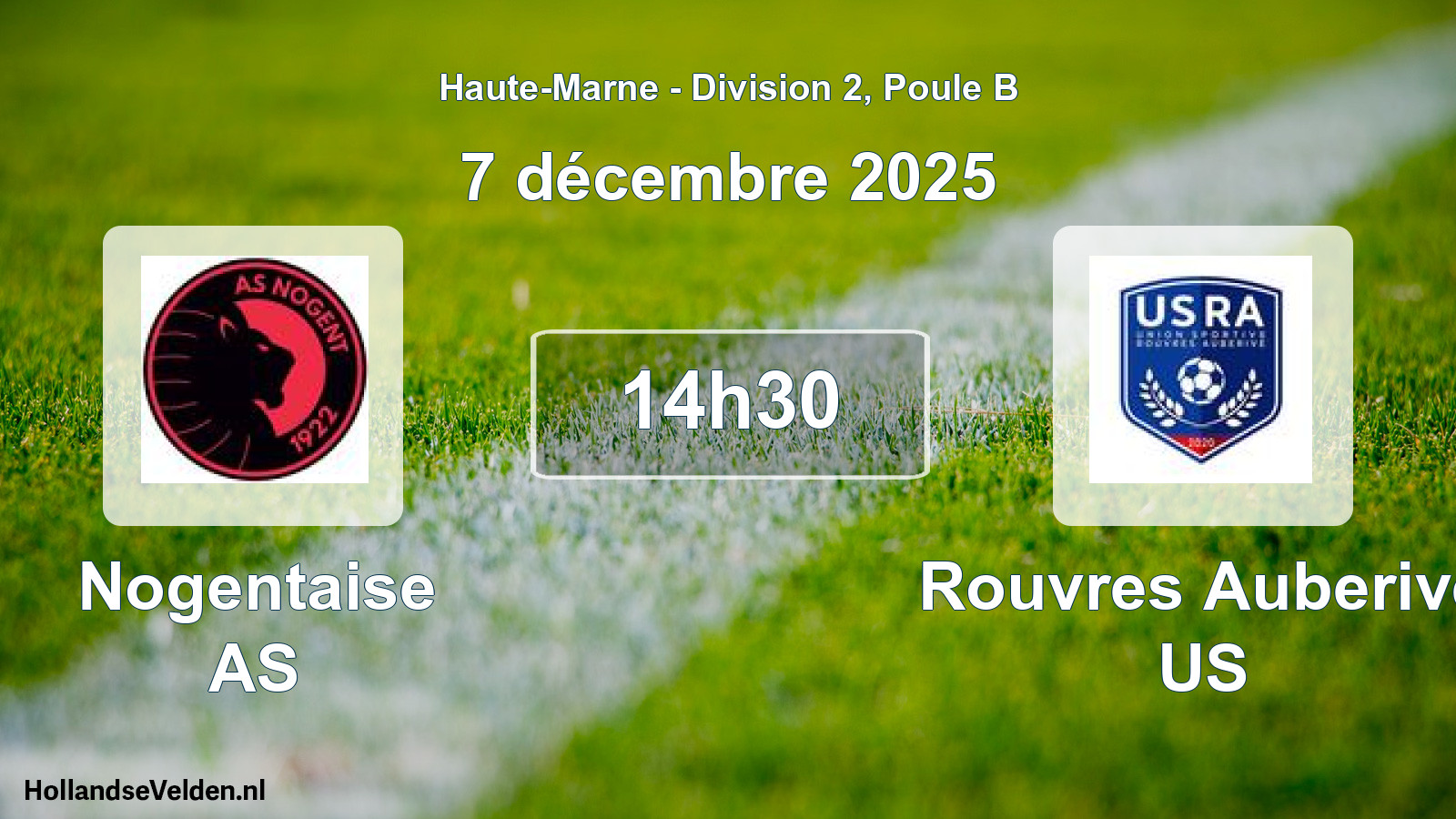 Scheduled Match: Nogentaise AS - Rouvres Auberive US (7 December 2025)