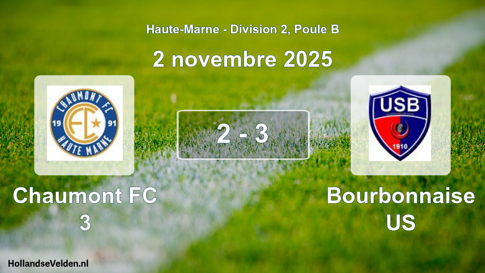 Match joué: Chaumont FC 3 - Bourbonnaise US 2 - 3 (2 novembre 2025)