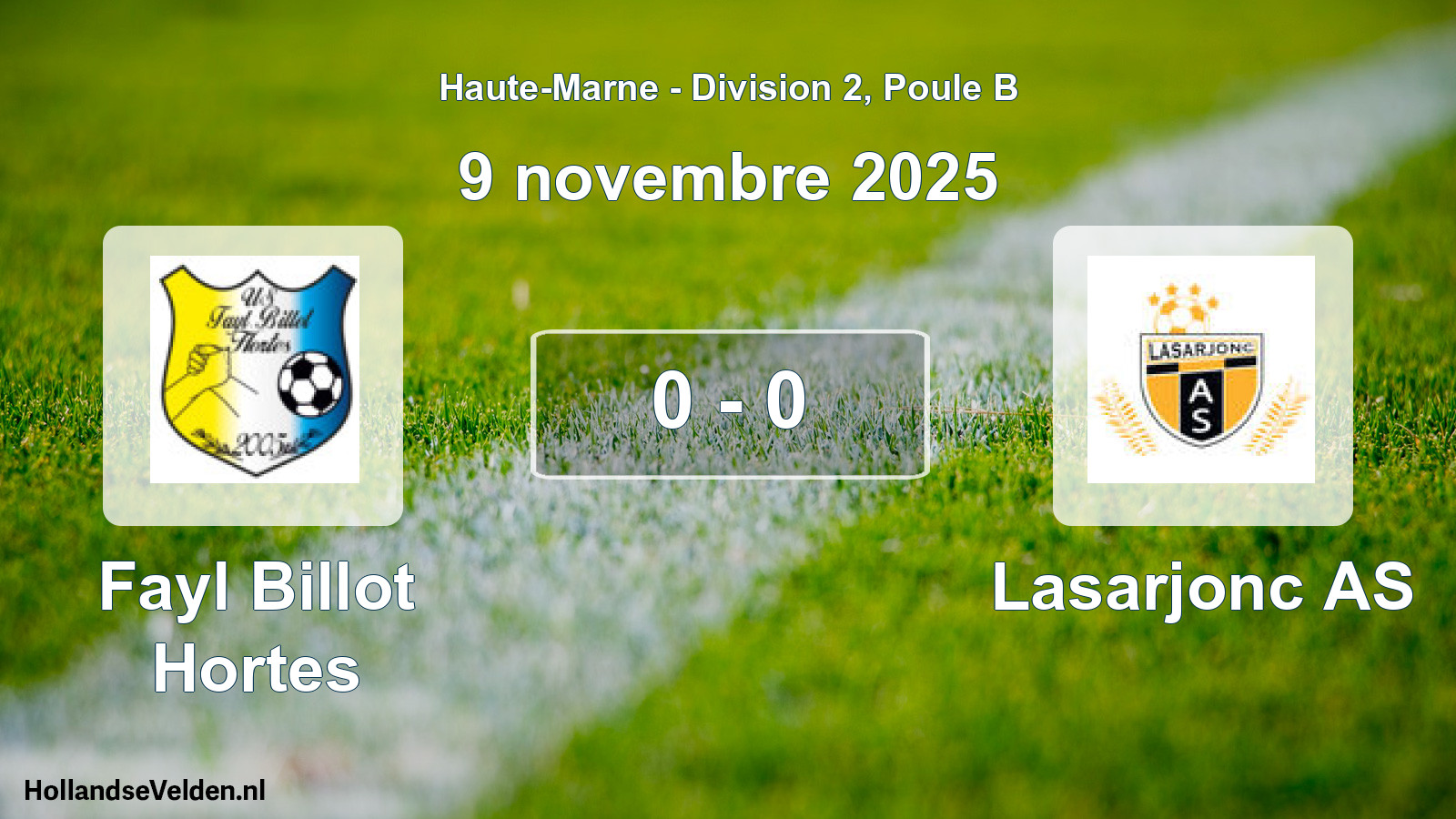 Match joué: Fayl Billot Hortes - Lasarjonc AS 0 - 0 (9 novembre 2025)