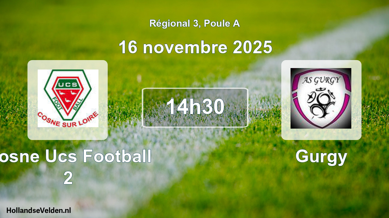 Geplande wedstrijd: Cosne Ucs Football 2 - Gurgy (16 november 2025)