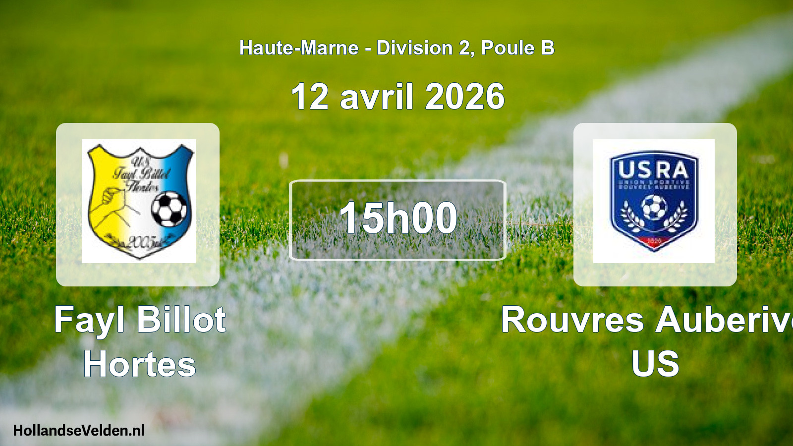 Scheduled Match: Fayl Billot Hortes - Rouvres Auberive US (12 April 2026)
