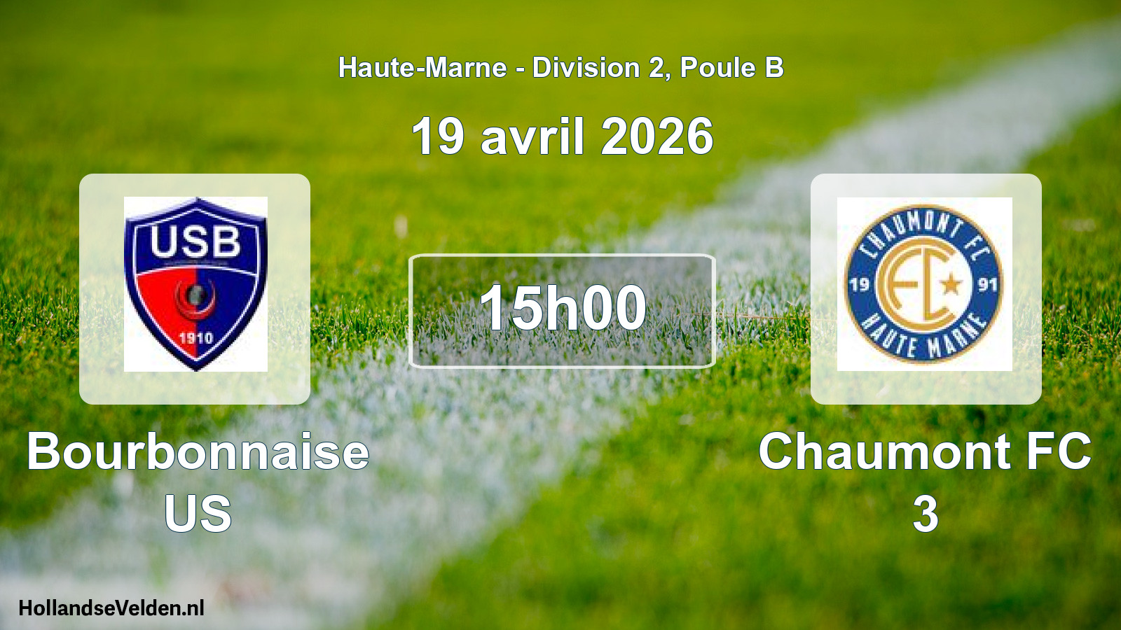 Scheduled Match: Bourbonnaise US - Chaumont FC 3 (19 April 2026)