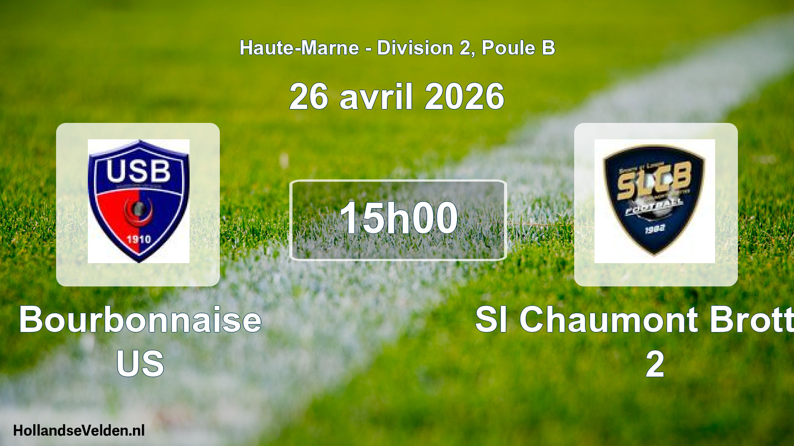 Scheduled Match: Bourbonnaise US - Sl Chaumont Brottes 2 (26 April 2026)