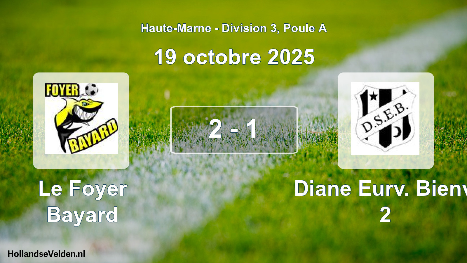 Match joué: Le Foyer Bayard - Diane Eurv. Bienv. 2 2 - 1 (19 octobre 2025)