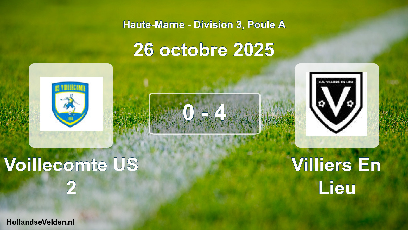 Match joué: Voillecomte US 2 - Villiers En Lieu 0 - 4 (26 octobre 2025)