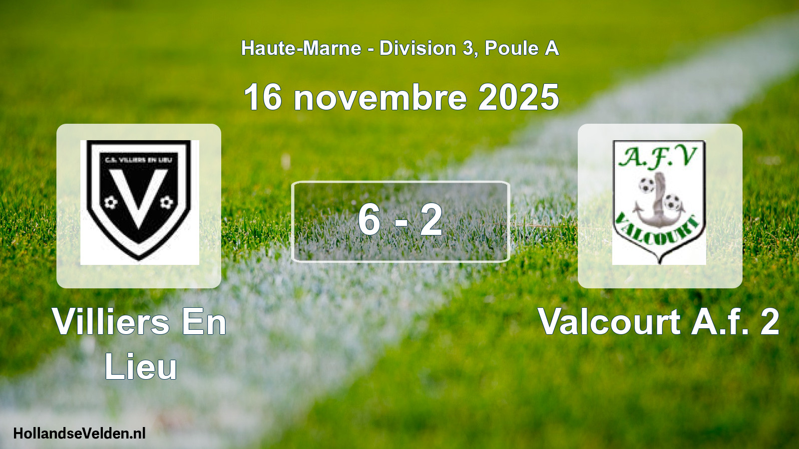 Match joué: Villiers En Lieu - Valcourt A.f. 2 6 - 2 (16 novembre 2025)