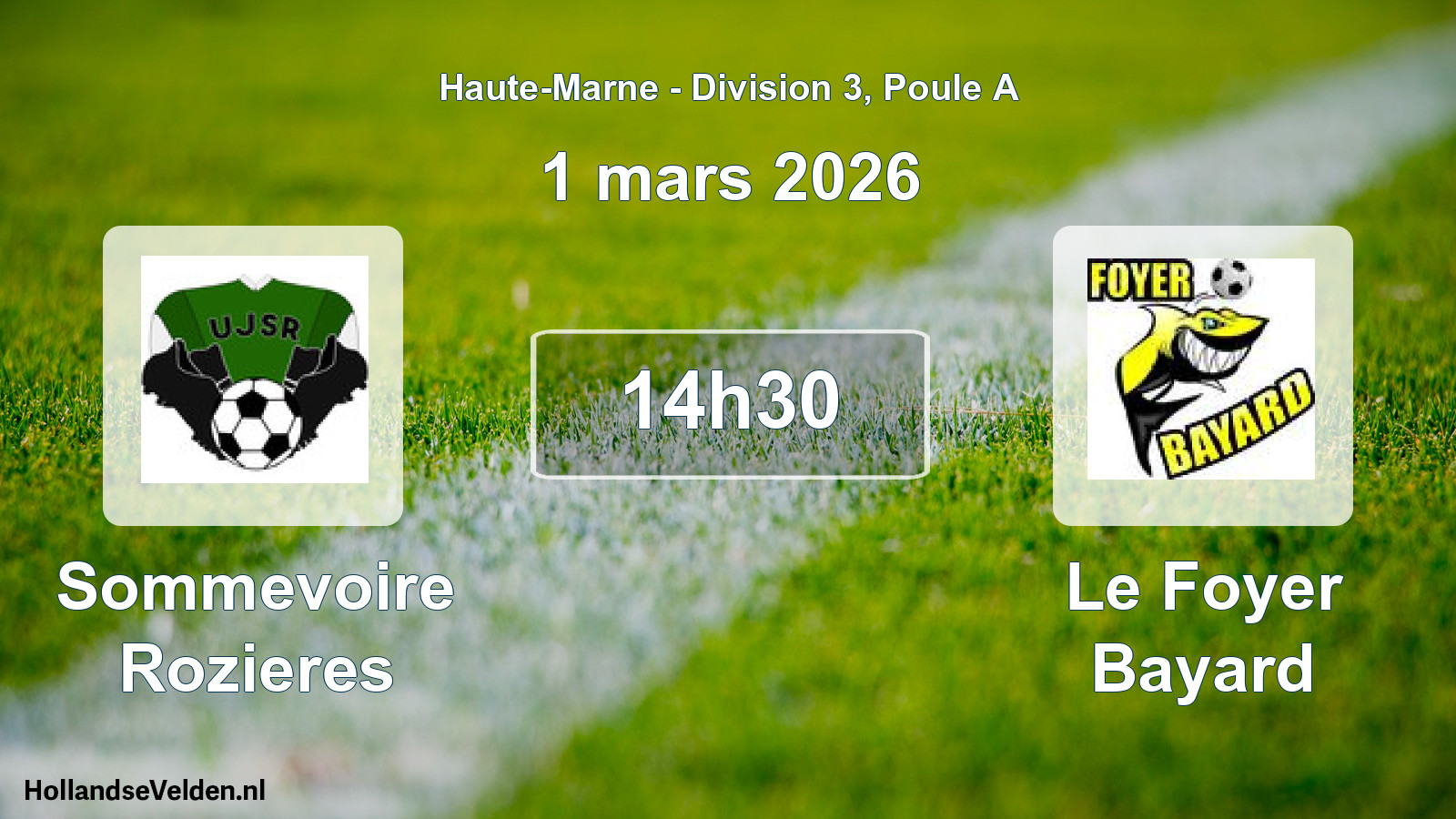 Match programmé: Sommevoire Rozieres - Le Foyer Bayard (1 mars 2026)