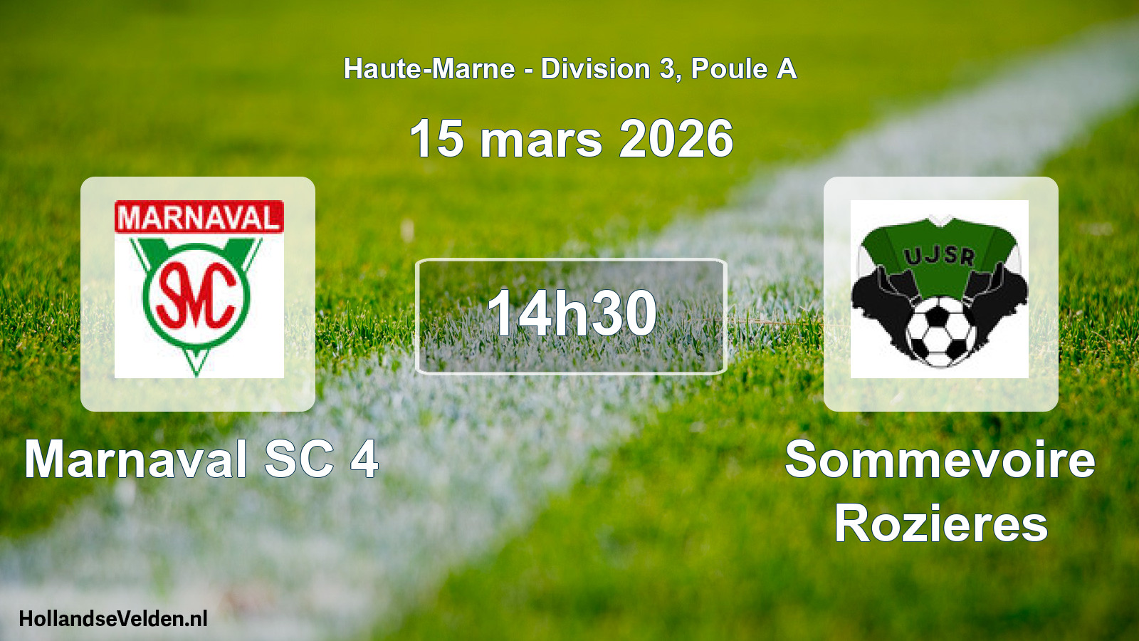 Match programmé: Marnaval SC 4 - Sommevoire Rozieres (15 mars 2026)