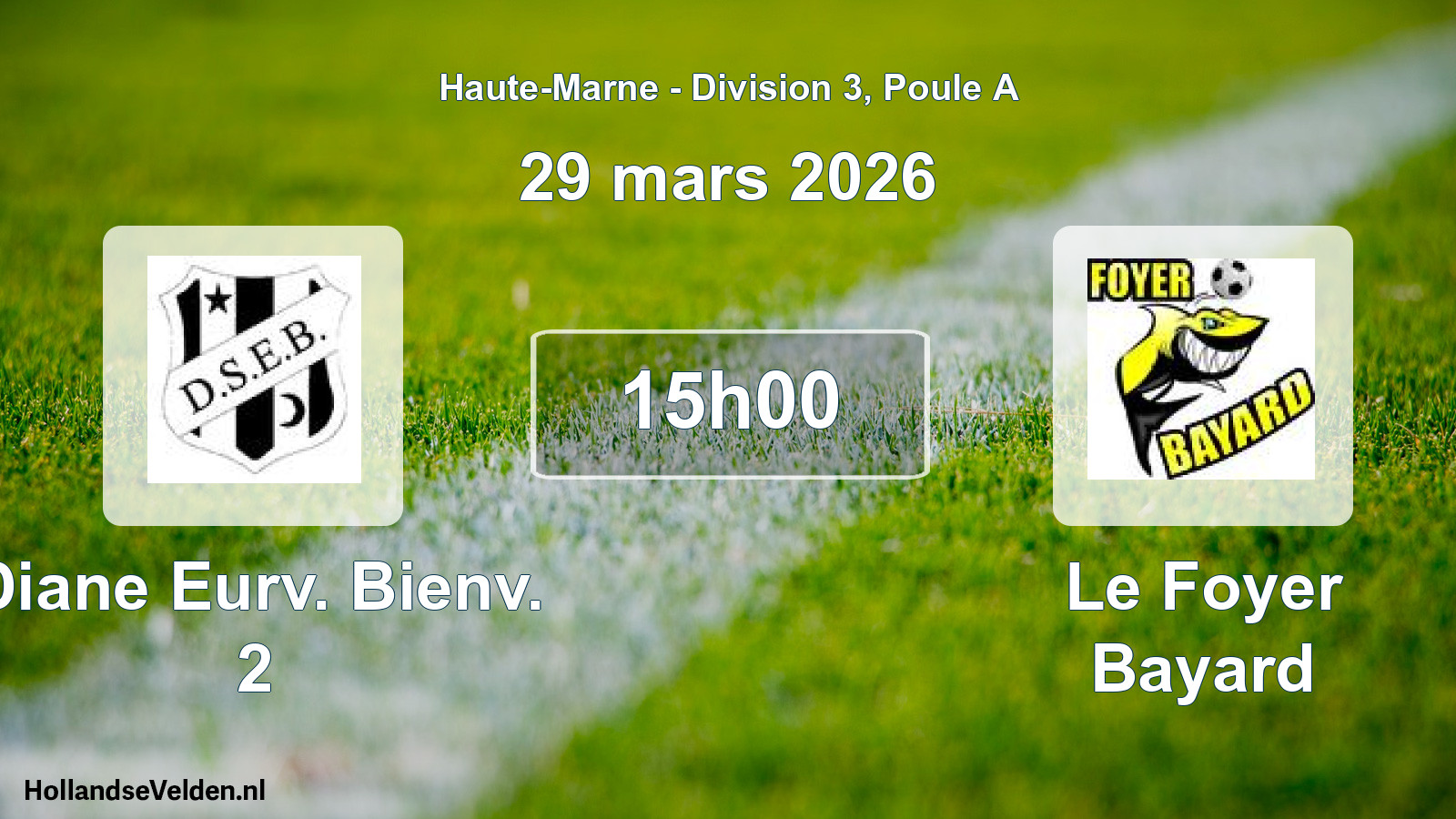 Geplande wedstrijd: Diane Eurv. Bienv. 2 - Le Foyer Bayard (29 maart 2026)