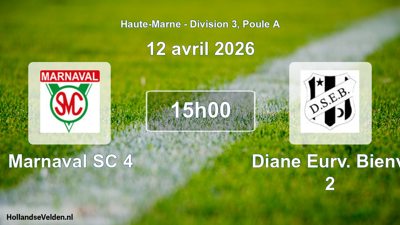 Scheduled Match: Marnaval SC 4 - Diane Eurv. Bienv. 2 (12 April 2026)