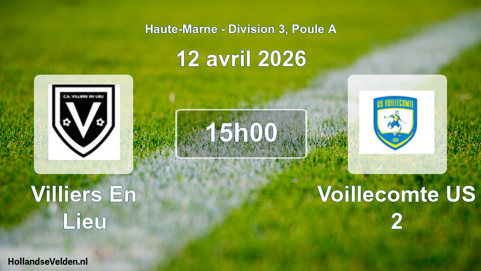 Match programmé: Villiers En Lieu - Voillecomte US 2 (12 avril 2026)