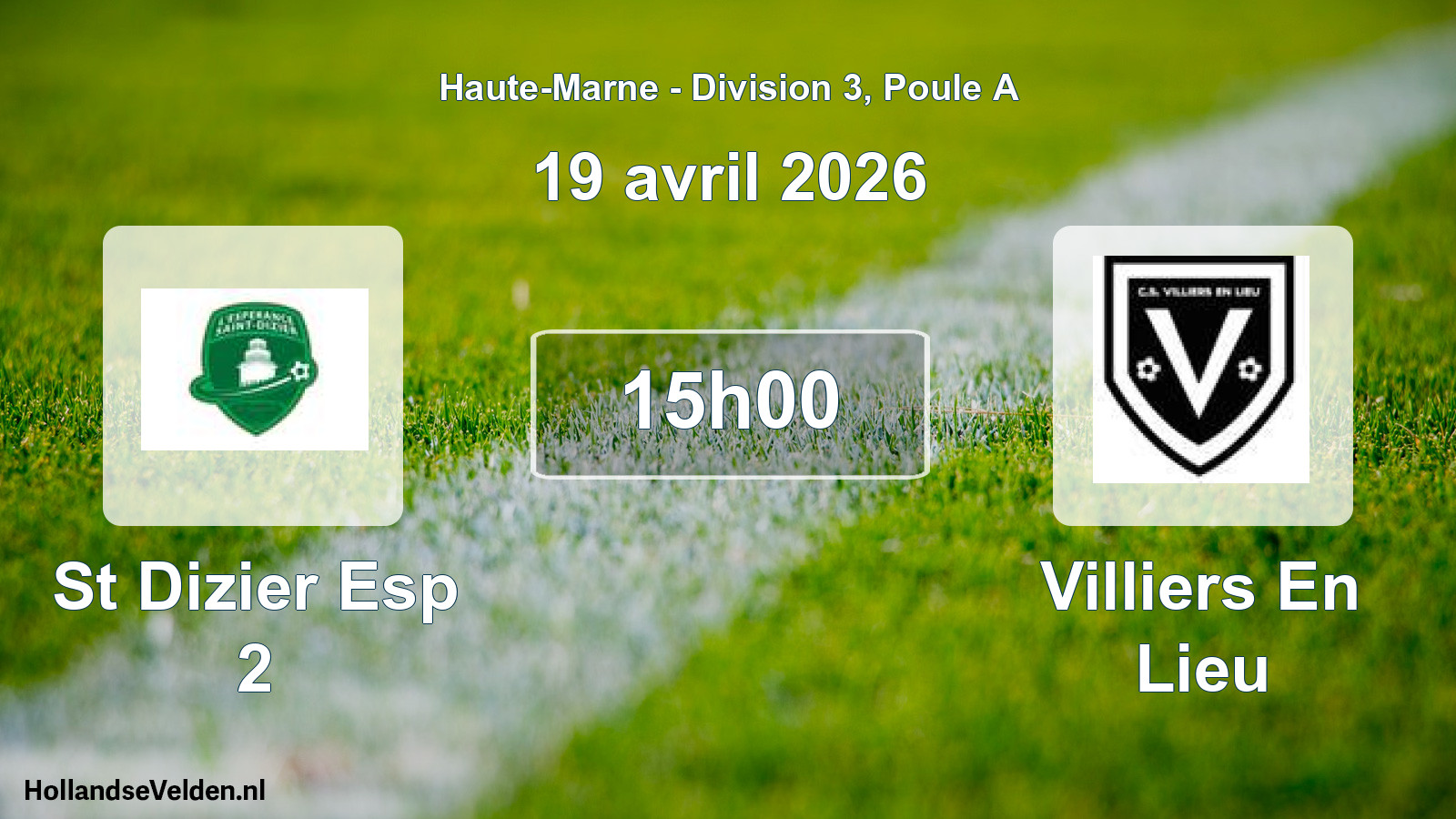 Match programmé: St Dizier Esp 2 - Villiers En Lieu (19 avril 2026)