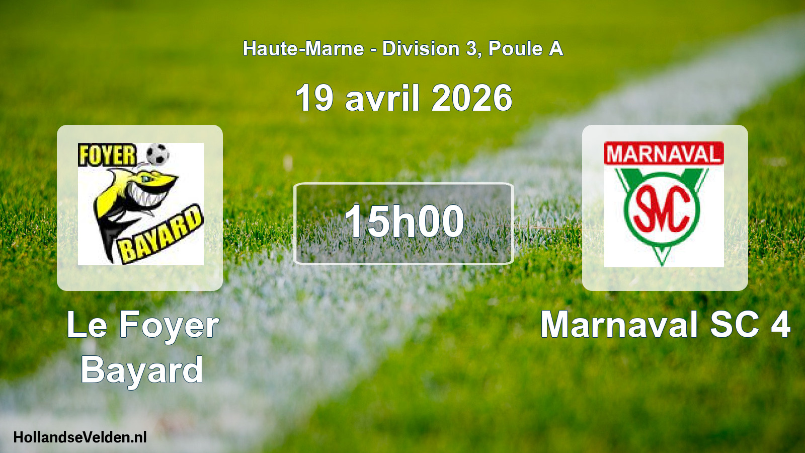 Geplande wedstrijd: Le Foyer Bayard - Marnaval SC 4 (19 april 2026)